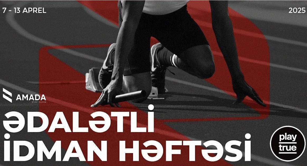 AMADA 7 - 13 apreli  “Ədalətli idman həftəsi” elan edib