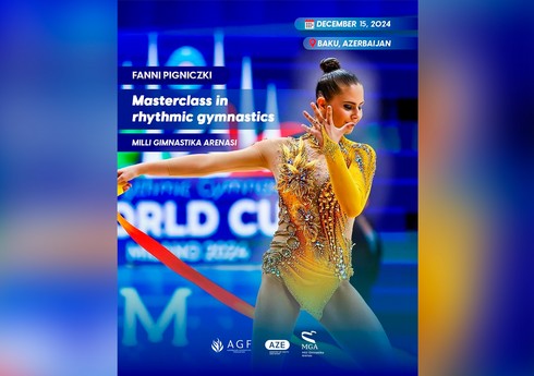 Avropa və dünya mükafatçısı Milli Gimnastika Arenasında "ustad dərsi" keçəcək