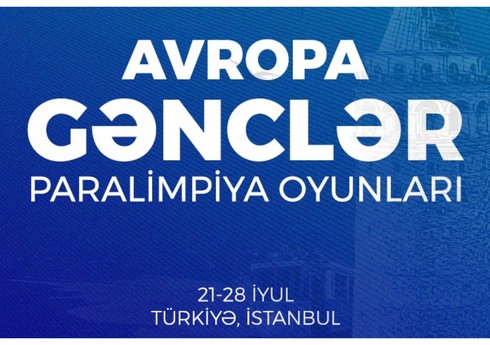 Azərbaycanı Avropa Gənclər Paralimpiya Oyunlarında təmsil edəcək idmançılar müəyyənləşib