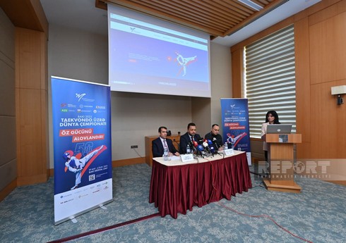 Bakıda təşkil ediləcək taekvondo üzrə dünya çempionatı ilə bağlı mətbuat konfransı keçirilib