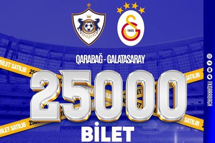 “Qarabağ” – “Qalatasaray” oyunu üçün 2 saata 25 min bilet satılıb