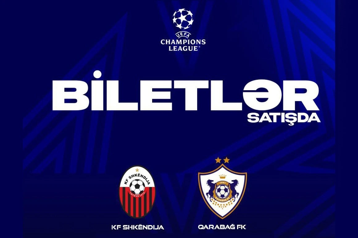 "Şkendiya" - "Qarabağ" matçının biletləri satışa çıxarılır